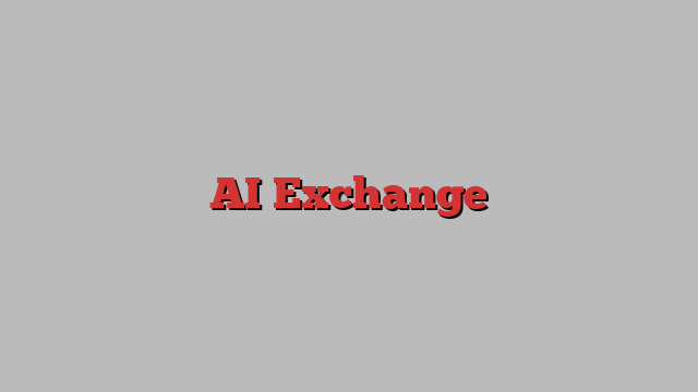 AI Exchange