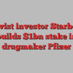 Activist investor Starboard builds $1bn stake in drugmaker Pfizer