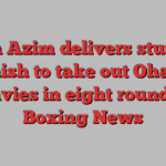 Adam Azim delivers stunning finish to take out Ohara Davies in eight rounds | Boxing News