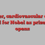 Cancer, cardiovascular drugs tipped for Nobel as prize week opens