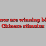 Casinos are winning big on Chinese stimulus