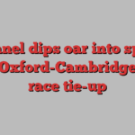 Chanel dips oar into sport with Oxford-Cambridge boat race tie-up