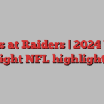 Chiefs at Raiders | 2024 Week Eight NFL highlights