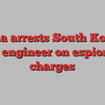 China arrests South Korean chip engineer on espionage charges