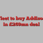 CityFleet to buy Addison Lee in £269mn deal