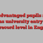 Disadvantaged pupils miss out as university entry gap hits record level in England