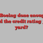 Has Boeing done enough to avoid the credit rating junk yard?