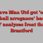 Have Man Utd got 'old football arrogance' back? | MNF analyses front three v Brentford