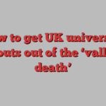 How to get UK university spinouts out of the ‘valley of death’