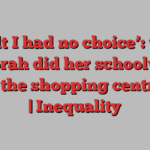 ‘I felt I had no choice’: why Deborah did her schoolwork using the shopping centre wifi | Inequality