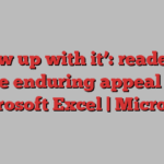 ‘I grew up with it’: readers on the enduring appeal of Microsoft Excel | Microsoft