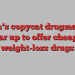 India’s copycat drugmakers gear up to offer cheaper weight-loss drugs