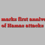 Israel marks first anniversary of Hamas attacks