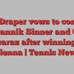 Jack Draper vows to compete with Jannik Sinner and Carlos Alcaraz after winning in Vienna | Tennis News