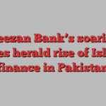 Meezan Bank’s soaring shares herald rise of Islamic finance in Pakistan