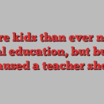 More kids than ever need special education, but burnout has caused a teacher shortage