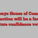 NDP says House of Commons dysfunction will be a factor in future confidence votes