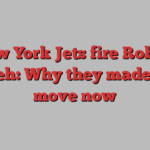 New York Jets fire Robert Saleh: Why they made the move now