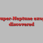 New super-Neptune exoplanet discovered