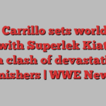 Nico Carrillo sets world title fight with Superlek Kiatmoo9 in a clash of devastating finishers | WWE News