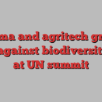 Pharma and agritech groups push against biodiversity levy at UN summit