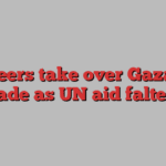 Profiteers take over Gaza food trade as UN aid falters