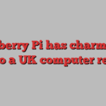 Raspberry Pi has charmed its way to a UK computer revival