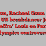 Raygun, Rachael Gunn news 2024: US breakdancer Jeffrey ‘Jeffro’ Louis on Paris Olympics controversy