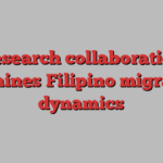 Research collaboration examines Filipino migration dynamics