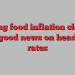 Rising food inflation clouds the good news on headline rates