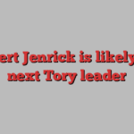 Robert Jenrick is likely the next Tory leader