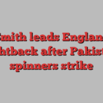 Smith leads England fightback after Pakistan spinners strike