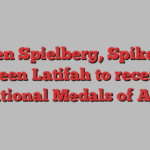 Steven Spielberg, Spike Lee, Queen Latifah to receive National Medals of Arts