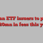 Taiwan ETF issuers to pull in $420mn in fees this year