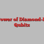 The Power of Diamond-Based Qubits