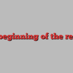 ‘The beginning of the rebirth’