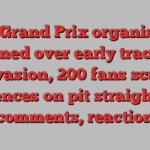 US Grand Prix organisers fined over early track invasion, 200 fans scale fences on pit straight, comments, reaction