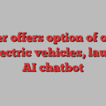 Uber offers option of only full-electric vehicles, launches AI chatbot