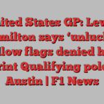 United States GP: Lewis Hamilton says ‘unlucky’ yellow flags denied him Sprint Qualifying pole in Austin | F1 News