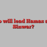 Who will lead Hamas after Sinwar?