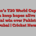 Women’s T20 World Cup 2024: India keep hopes alive with crucial win over Pakistan in Dubai | Cricket News