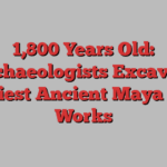 1,800 Years Old: Archaeologists Excavate Earliest Ancient Maya Salt Works