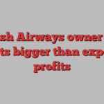 British Airways owner IAG reports bigger than expected profits