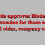 Canada approves Moderna’s RSV vaccine for those age 60 and older, company says