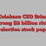 Coinbase CEO Brian Armstrong $2 billion richer on election stock pop