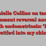 Danielle Collins on tennis retirement reversal and life with endometriosis: ‘I’ve settled into my skin’