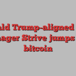 Donald Trump-aligned fund manager Strive jumps into bitcoin