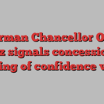 German Chancellor Olaf Scholz signals concessions on timing of confidence vote