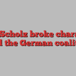 How Scholz broke character. And the German coalition