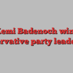 Kemi Badenoch wins Conservative party leadership